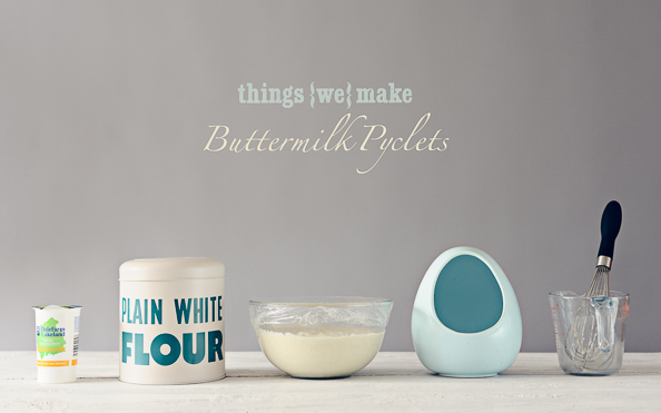 Things{we}make - Buttermilk Pyclets
